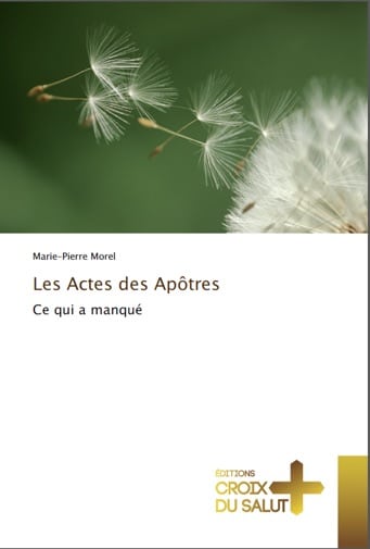 Actes des apotres Marie Pierre Morel